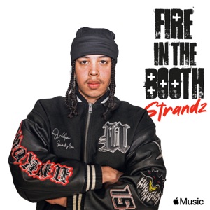 Strandz: Fire in the Booth