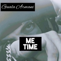 Me Time - Single - Guala Armani