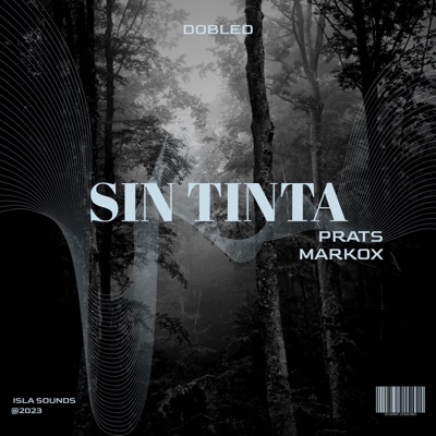 SIN TINTA (feat. Markox) - Single