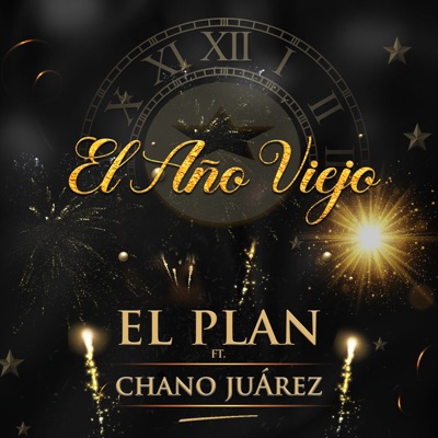 El Año Viejo (feat. Chano Juárez) - Single