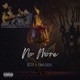 NO MORE feat Trapjiggy Single