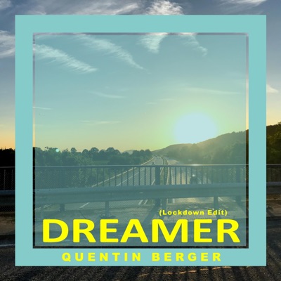 Dreamer (Lockdown Edit) - Single