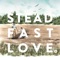 Steadfast Love artwork