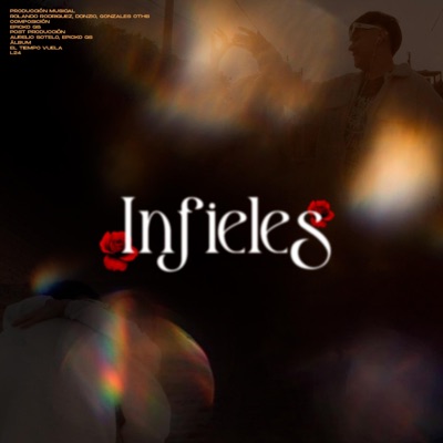 Infieles (feat. Rolando Music, Donzio & GonzalesOTHB) - Single