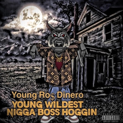 Young Wildest Nigga Boss Hoggin