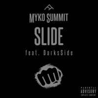 S L I D E (feat. DARKSSIDE) - Single - Myko Summit