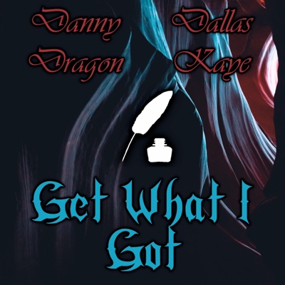 Get What I Got - Single