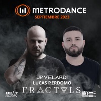 Metrodance Fractals Septiembre 14/09/2023 MDF005 (DJ Mix) - J.P. Velardi & Lucas Perdomo