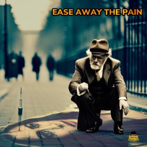 EASE AWAY the PAIN (feat. Shigeyuki Ichinosawa)