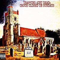 Trapping Aint Dead - EP - King Cav