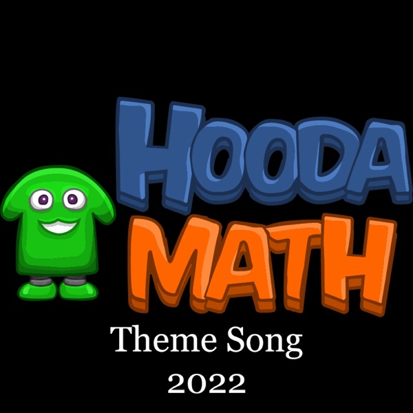 Hooda Math Theme Song 2022