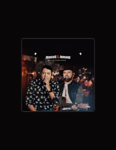 Dengarkan Marcos & Adriano, tonton video musik, baca bio, lihat tanggal tur & lainnya!