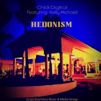 Hedonism (feat. Kelly Michaeli) - Single - Chidi Digital