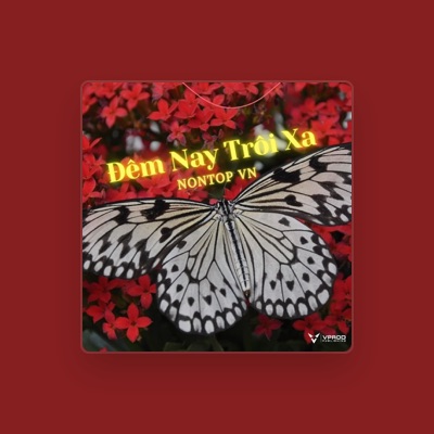 Listen to Nontop VN, watch music videos, read bio, see tour dates & more!