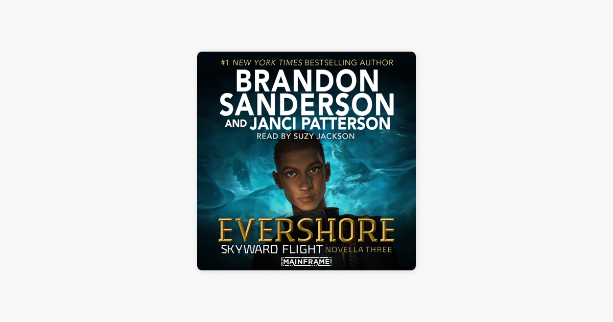 Evershore (Skyward Flight: Novella 3) Audiobook by Brandon Sanderson