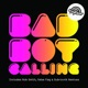 Bad Boy Calling EP
