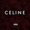 New Celine - TJ Official lyrics