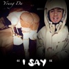 I Say - Single