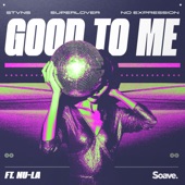 Good to Me (feat. Nu-La) artwork