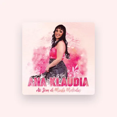 Listen to Ana Klaudia, watch music videos, read bio, see tour dates & more!