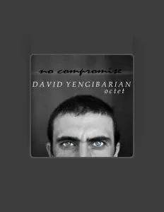 Listen to David Yengibarian Octet, watch music videos, read bio, see tour dates & more!