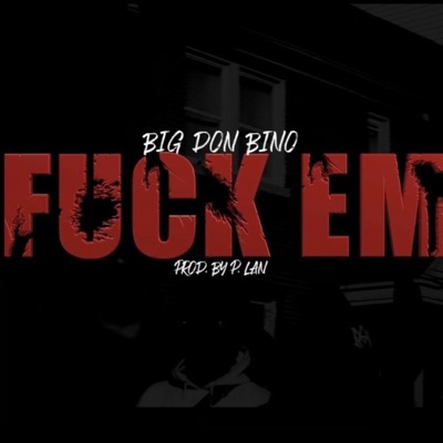 Fuck Em - Single