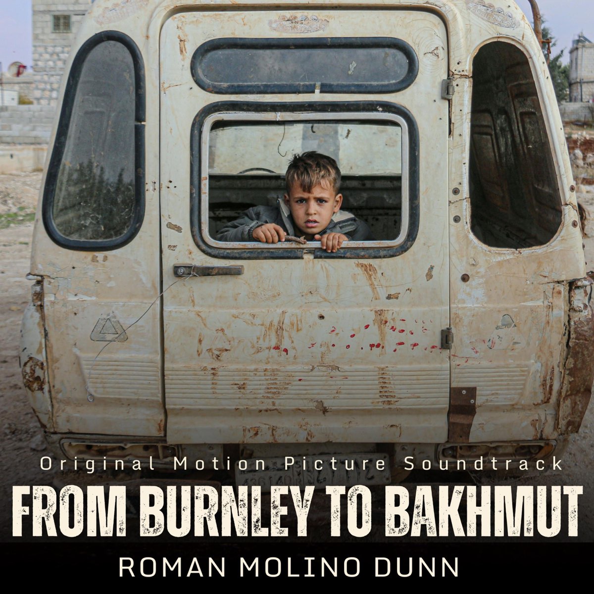 from-burnley-to-bakmut-original-motion-picture-soundtrack-ep