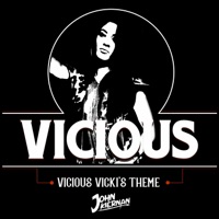 Vicious (Vicious Vicki Theme) - Single - John Kiernan