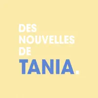 Des nouvelles de Tania — Madame Monsieur