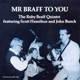 Mr Braff to You feat Scott Hamilton John Bunch