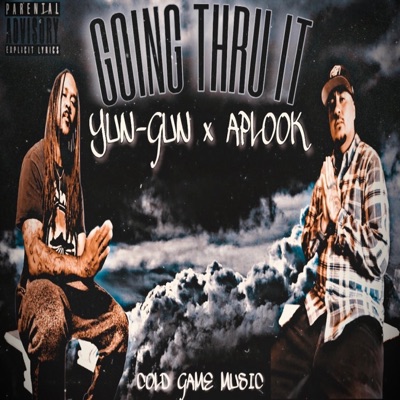 Going Thru It (feat. Yun-Gun) - Single