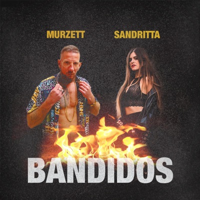 Bandidos (feat. SANDRITTA) - Single