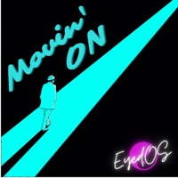 Movin' On - Single - Eyedos