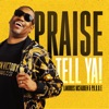 Praise Tell Ya!