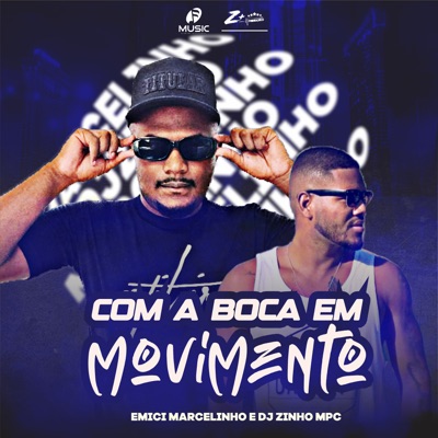 Com a Boca Movimentando - Single