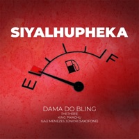 Siyalhupheka (feat. THETHREE, KING PIKACHU & Isaú Menezes Júnior) - Single - Dama do Bling