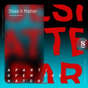 Apart / Open the Hatch - Single
