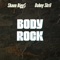 BODY ROCK (feat. Daboy Skril) - Shaun Biggs lyrics
