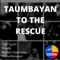 Taumbayan to the Rescue - Yael Yuzon, Karylle, Brenan Espartinez & Yosha Honasan lyrics
