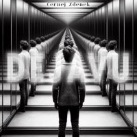 Deja Vu - Single - Černej Zdenek