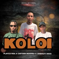 Koloi (feat. Captain Moshka & Okbhuti Dess) - Single - Playco Rsa