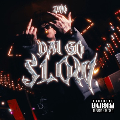 DAI GO SLOW - Single