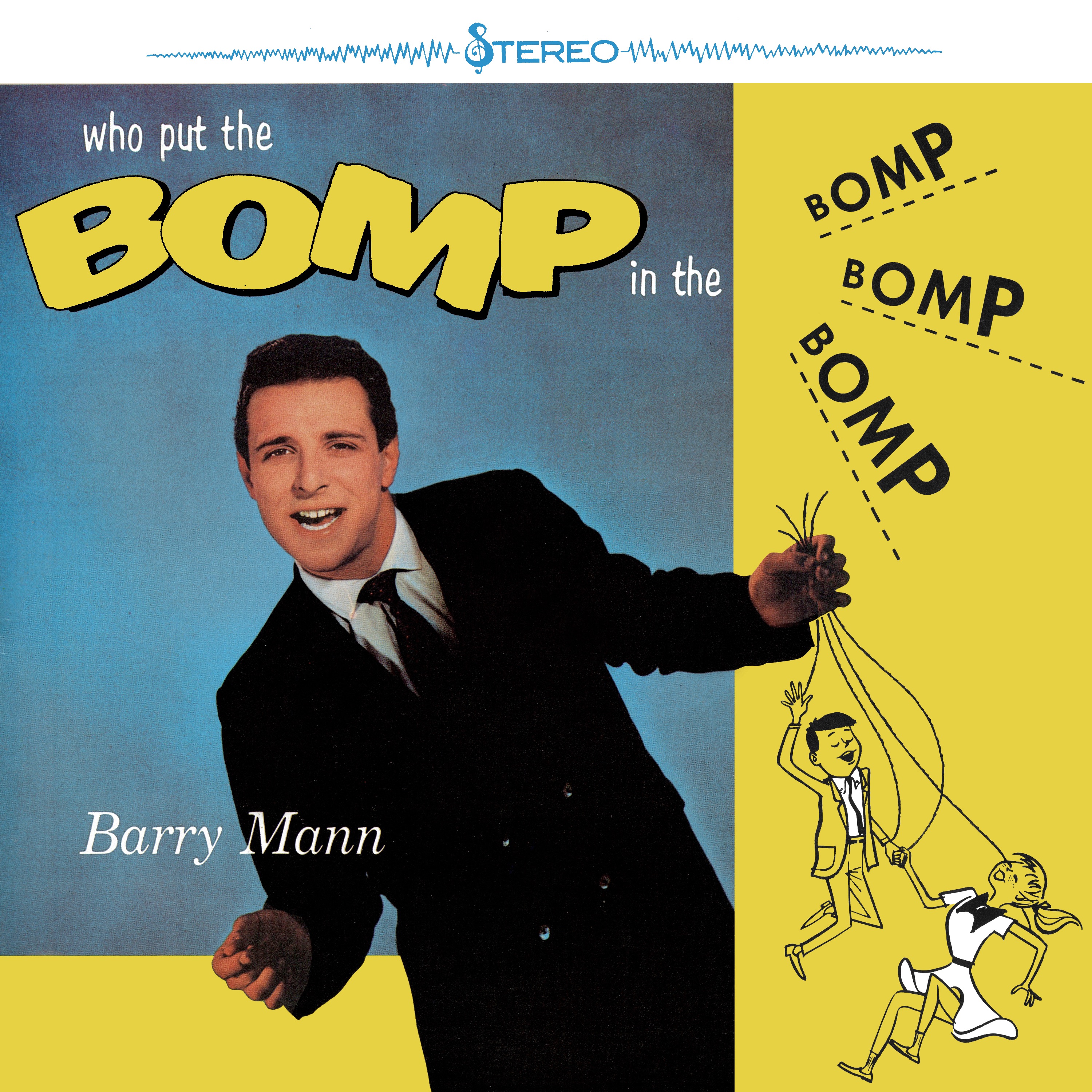 Who Put the Bomp