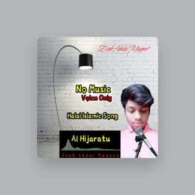 Listen to Esob Abdul Muqeet, watch music videos, read bio, see tour dates & more!