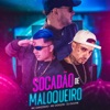 Socadão de Maloqueiro - Single