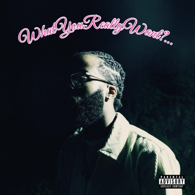 WhatYouReallyWant?... - Single