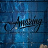 Amazing - Single