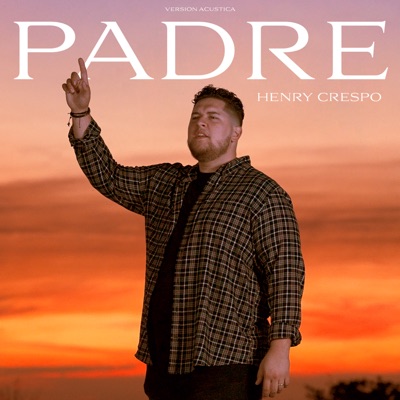 Padre (Versión Acústica) - Single