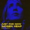 Just For Now (feat. Imogen Heap) - Slothy lyrics