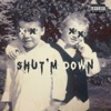 Shut'm Down - Single